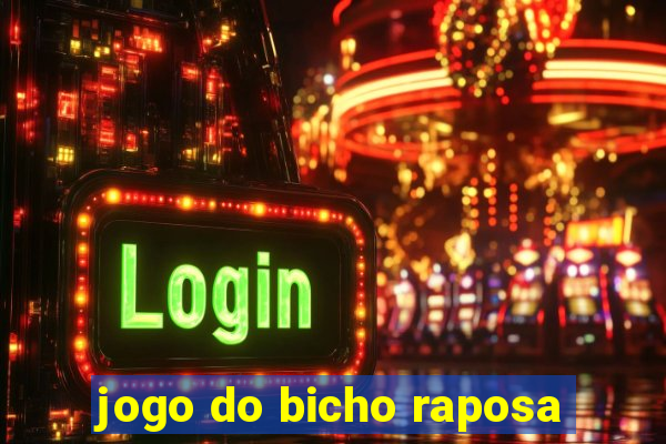 jogo do bicho raposa